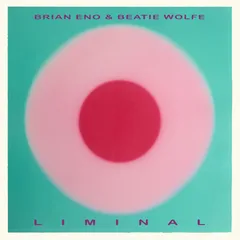 Brian Eno &amp; Beatie Wolfe Liminal (CD)