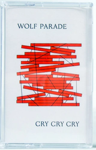 Wolf Parade Cry Cry Cry (MC) 