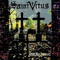 Saint Vitus Die Healing.. (LP)