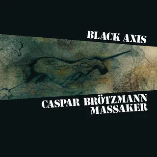 Caspar Brötzmann Massaker Black Axis (2LP)