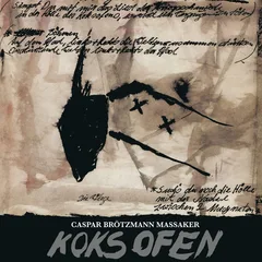 Caspar Brötzmann Massaker Koksofen (2LP)