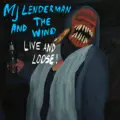 MJ Lenderman And The Wind Live And Loose! (2LP)