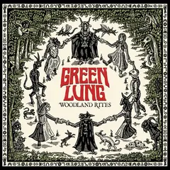 Green Lung Woodland Rites (LP)