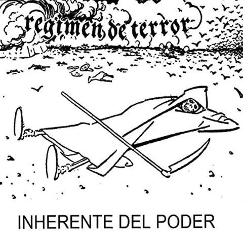 Regimen De Terror Inherente Del Poder (7") 