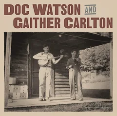 Doc Watson And Gaither Carlton Doc Watson And Gaither Carlton (LP)
