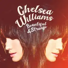 Chelsea Williams Beautiful And Strange  (LP) 