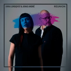 Anna Lundqvist &amp; Jonas André Reunion (LP)