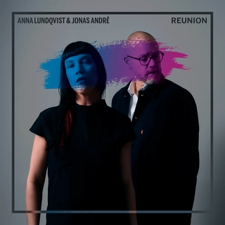 Anna Lundqvist &amp; Jonas André Reunion (LP)