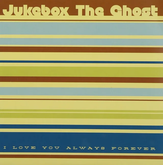 Jukebox The Ghost I Love You Always Forever (7'') 