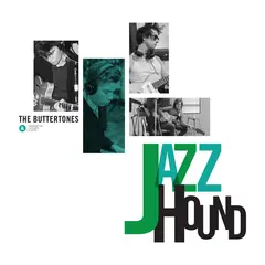 The Buttertones Jazzhound (MC)