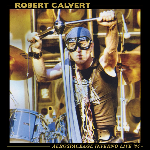 Robert Calvert Aerospaceage Inferno Live '86 (LP) 