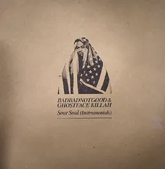 Badbadnotgood &amp; Ghostface Sour Soul (Instrumentals) (LP)