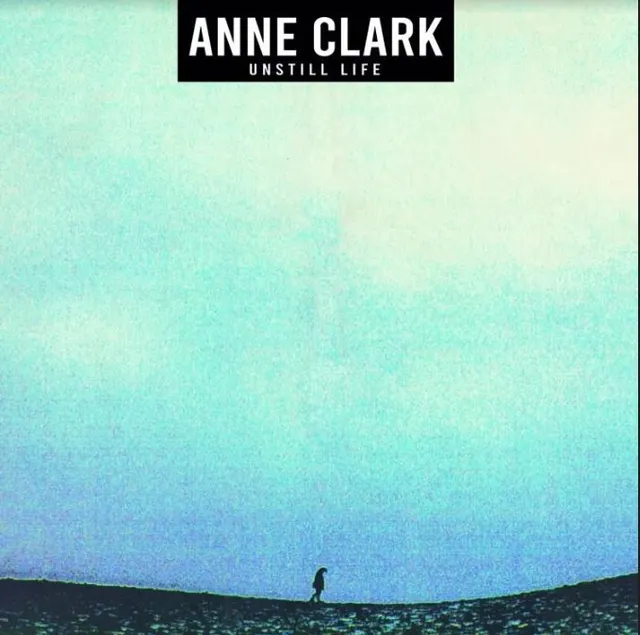 Anne Clark Unstill Life - Extended (LP) 