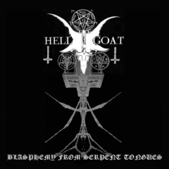 Hellgoat Blasphemy From Serpent Tongues (LP)