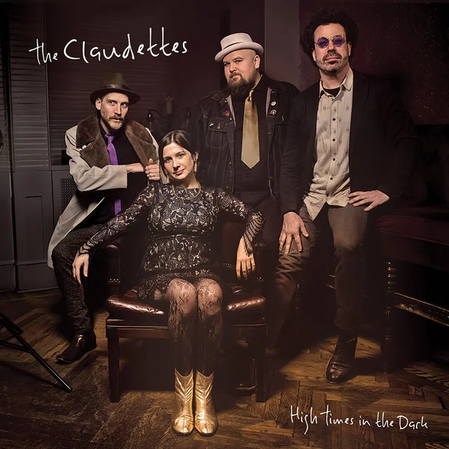 The Claudettes High Times In The Dark (LP) 