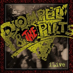 Pompel &amp; The Pilts iLive (LP)