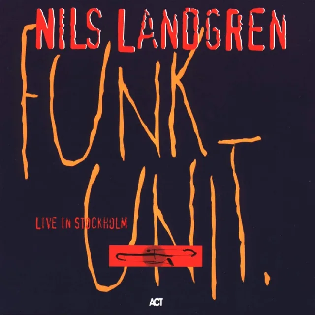 Nils Landgren Funk Unit - Live In Stockholm (2LP) 