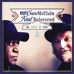 Knut Reiersrud &amp; Mighty Sam McClain One Drop is Plenty (2LP)