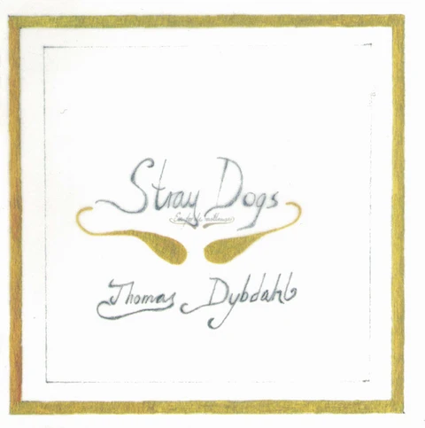Thomas Dybdahl Stray Dogs (LP) 