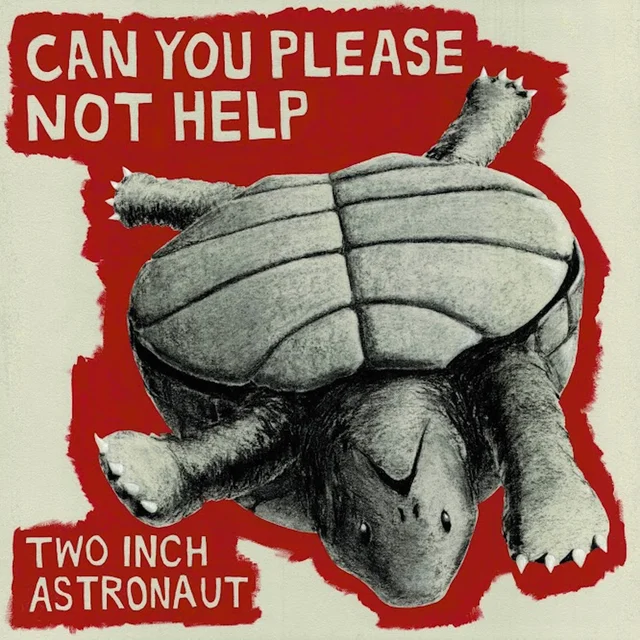 Two Inch Astronaut Can You Please Not Help (LP) 