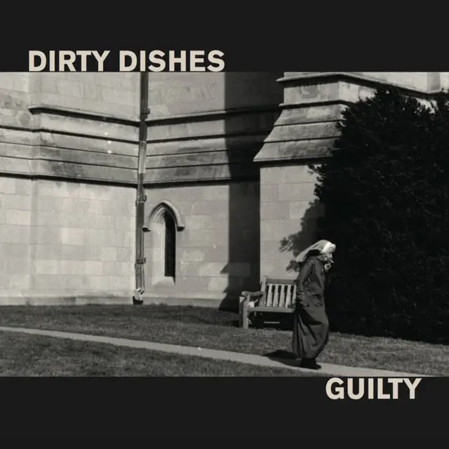 Dirty Dishes Guilty (LP) 
