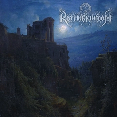 Rotting Kingdom Rotting Kingdom (12")