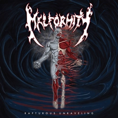 Malformity Rapturous Unraveling (7")
