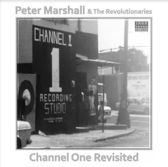 Peter Marshall &amp; The Revolutionaries Channel One Revisited (LP)