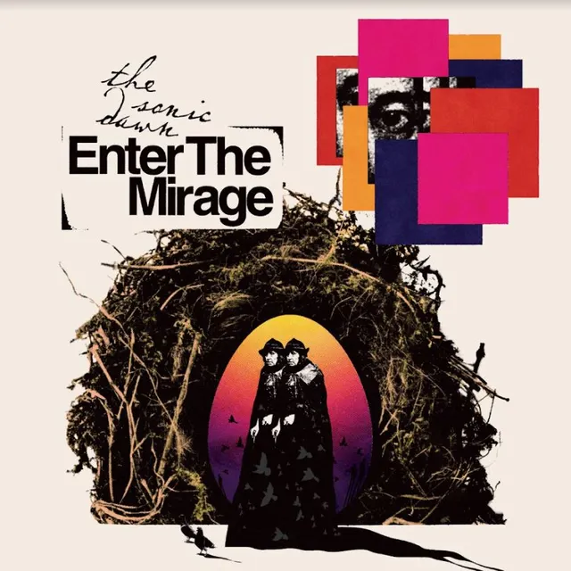 The Sonic Dawn Enter The Mirage - LTD (LP) 