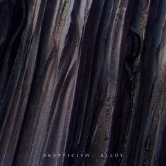 Skepticism Alloy - LTD (2LP)