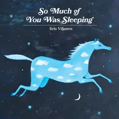 Iiris Viljanen So Much Of You Was Sleeping (LP)