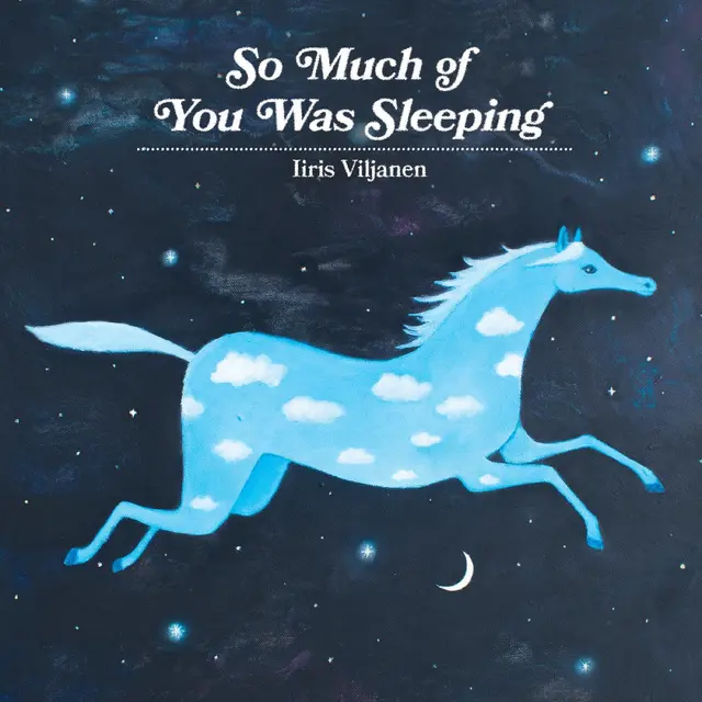 Iiris Viljanen So Much Of You Was Sleeping (LP) 
