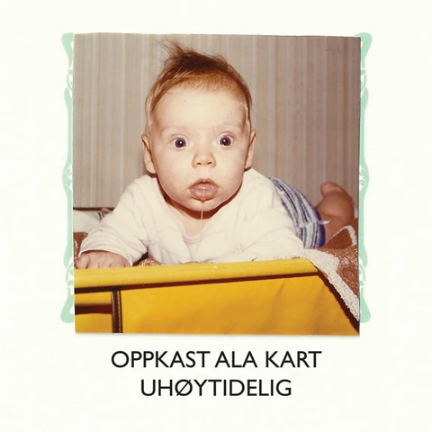 Oppkast Ala Kart Uhøytidelig (LP) 