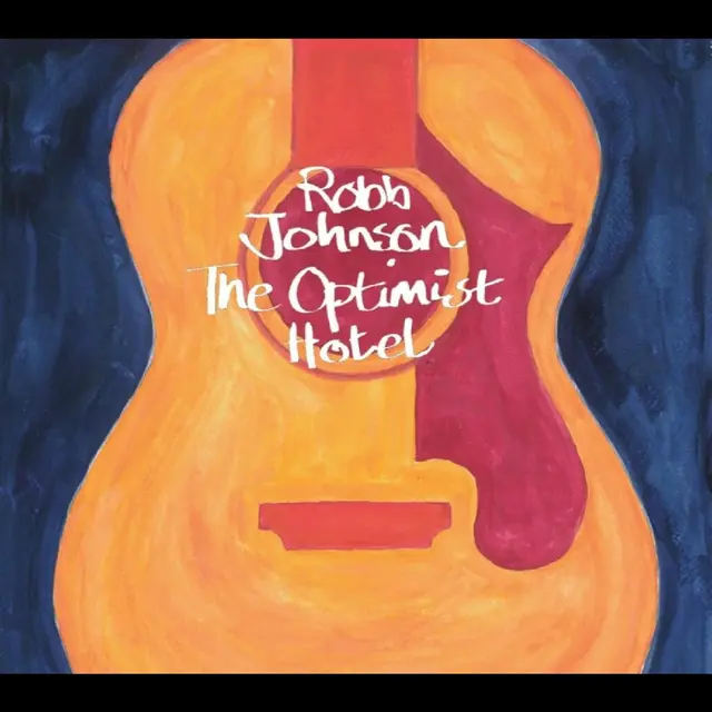 Robb Johnson The Optimist Hotel (LP) 