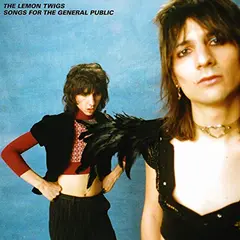 The Lemon Twigs Songs For The General Public (LP)