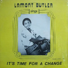Lamont Butler It's Time For A Change (LP)
