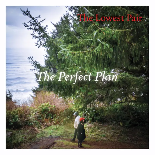 The Lowest Pair The Perfect Plan (LP) 