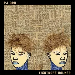 PJ Orr Tightrope Walker (LP)