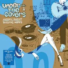 Matthew Sweet &amp; Susanna Hoffs Under The Covers Vol. 1 - LTD (LP)