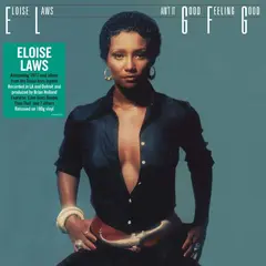 Eloise Laws Ain't It Good Feeling Good (LP)