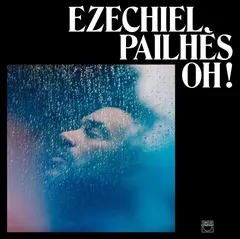 Ezechiel Pailhes Oh! (LP)