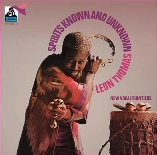 Leon Thomas Spirits Known And Unknown (LP) 