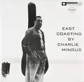 Charles Mingus East Coasting (LP)