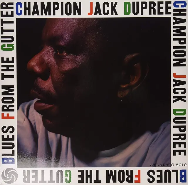 Champion Jack Dupree Blues From The Gutter (LP) 