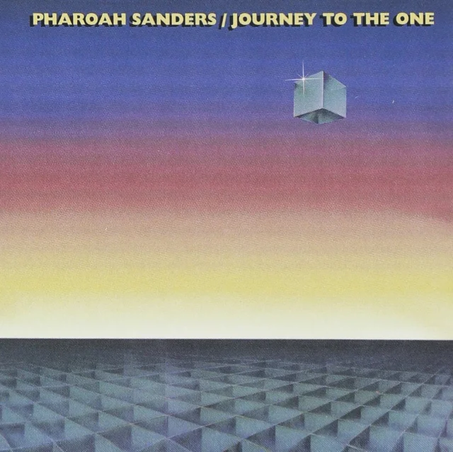 Pharoah Sanders Journey To The One (2LP) 