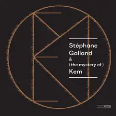 Stephane Galland &amp; (The Mystery Of Kem) (2LP)
