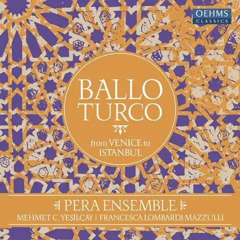 Pera Ensemble Ballo Turco: From Venice To Istanbul(LP) 