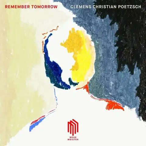 Clemens Christian Poetzsch Remember Tomorrow (LP) 