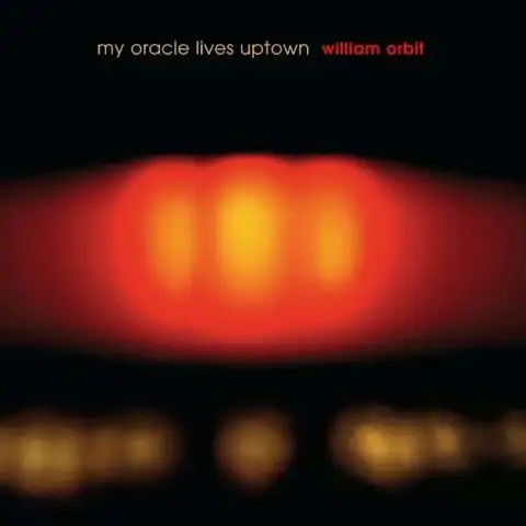 William Orbit My Oracle Lives Uptown (LP) 