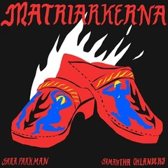 Sara &amp; Samantha Matriarkerna (LP)